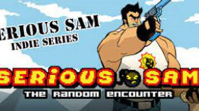 Serious Sam: The Random Encounter (Complete Archive)